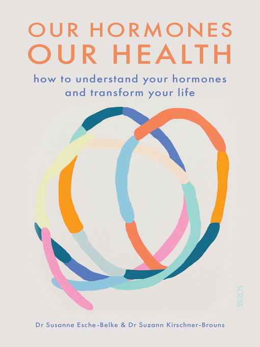 Title details for Our Hormones, Our Health by Susanne Esche-Belke - Available